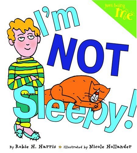 Stock image for Just Being Me #2: I'm NOT Sleepy! for sale by SecondSale