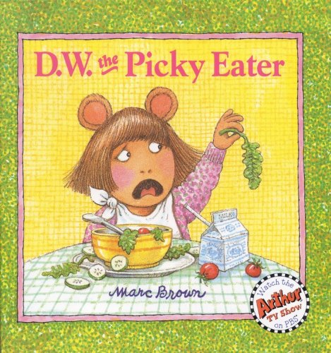 9780316109574: D.w. the Picky Eater (D. W. Series)