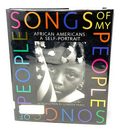 Stock image for Songs of My People : African Americans, a Self-Portrait for sale by Better World Books