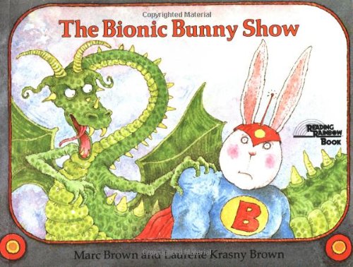 9780316109925: The Bionic Bunny Show (Reading Rainbow Books)