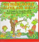 Beispielbild fr Dinosaurs Alive and Well!: A Guide to Good Health (Dino Life Guides for Families) zum Verkauf von BookHolders