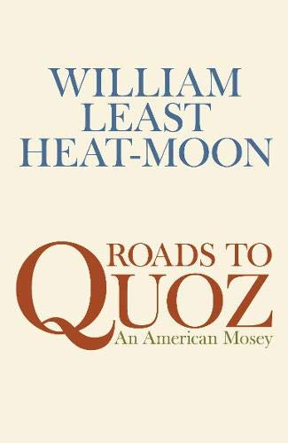 Imagen de archivo de Roads to Quoz: An American Mosey a la venta por Orion Tech