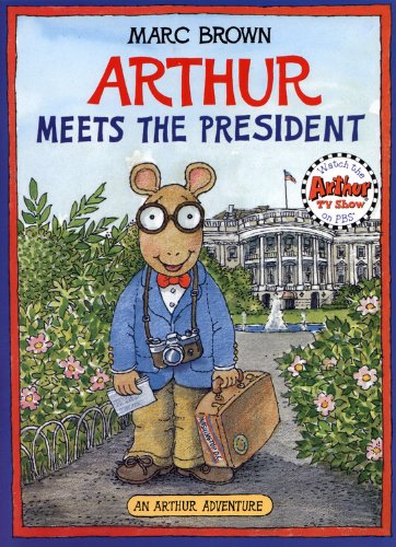 9780316110440: Arthur Meets the President