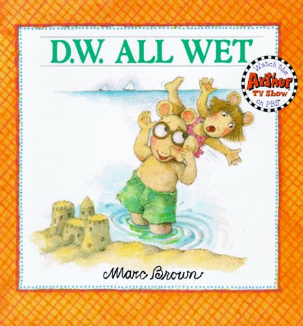 9780316110778: D.W All Wet