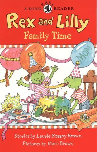 Stock image for Rex and Lilly Family Time: A Dino Easy Reader (Dino Easy Readers) for sale by Wonder Book