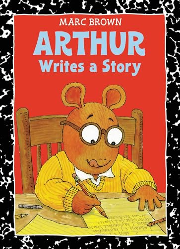 9780316111645: Arthur Writes a Story: An Arthur Adventure