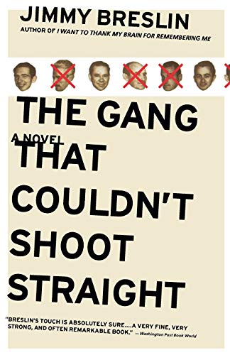 Stock image for The Gang That Couldnt Shoot Straight: A Novel for sale by Bulk Book Warehouse