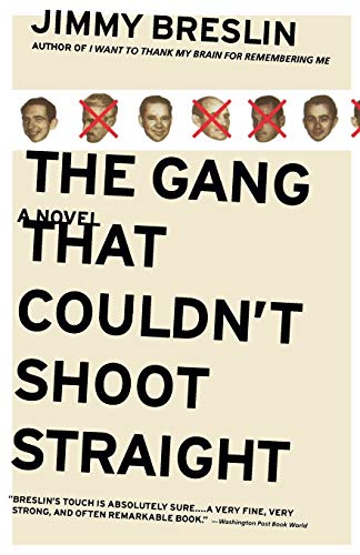 Stock image for The Gang That Couldn't Shoot Straight: A Novel for sale by Bulk Book Warehouse