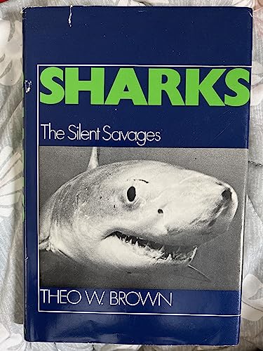 Stock image for Sharks, the silent savages for sale by Front Cover Books