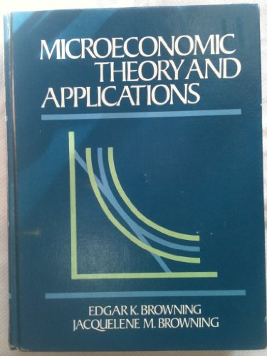 Imagen de archivo de Microeconomic Theory and Application a la venta por Better World Books