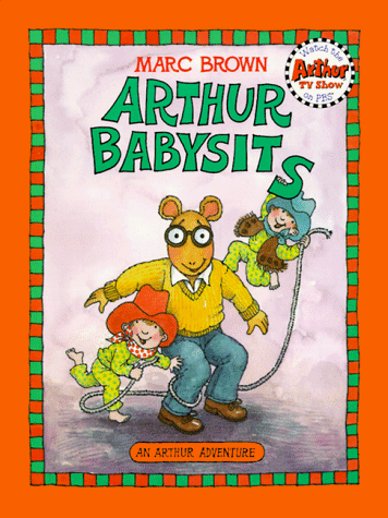 9780316112932: Arthur Babysits (Joy Street books)