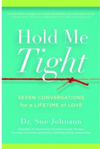 9780316113014: Hold Me Tight: Seven Conversations for a Lifetime of Love