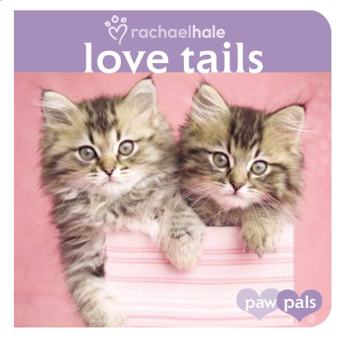 Beispielbild fr Love Tails (Paw Pals) zum Verkauf von Learnearly Books