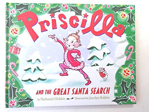 9780316113311: Priscilla and the Great Santa Search