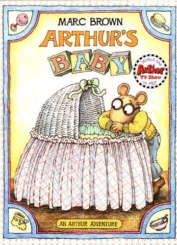 9780316113366: Arthur's Baby: An Arthur Adventure (Arthur Adventures)