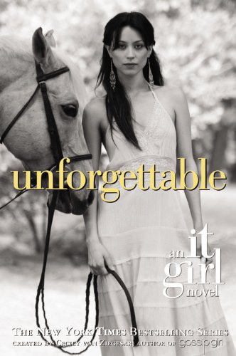 Imagen de archivo de Unforgettable (It Girl Novel #4) a la venta por SecondSale