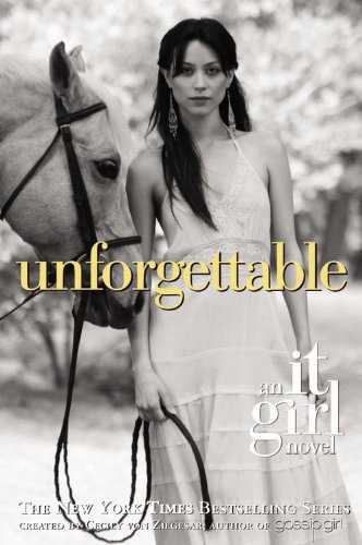 9780316113489: The It Girl #4: Unforgettable: An It Girl Novel