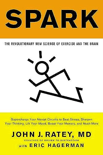 Stock image for Spark: The Revolutionary New Science of Exercise and the Brain for sale by Giant Giant