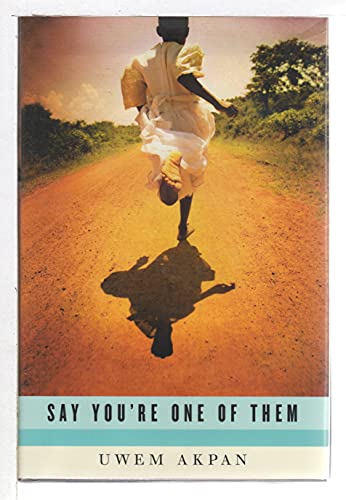 Beispielbild fr Say You're One of Them zum Verkauf von Better World Books: West