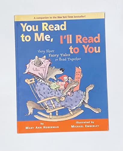 Imagen de archivo de You Read to Me, I'll Read to You Very Short Fairy Tales to Read Together a la venta por Once Upon A Time Books