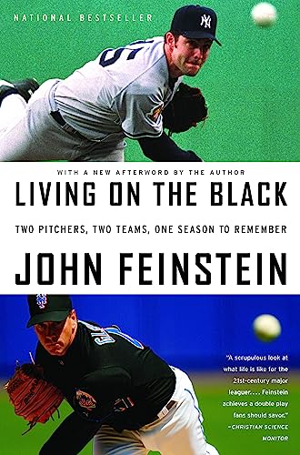 Beispielbild fr Living on the Black: Two Pitchers, Two Teams, One Season to Remember zum Verkauf von Wonder Book