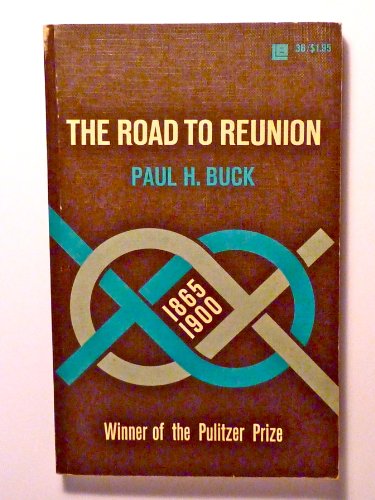 Imagen de archivo de The Road to Reunion a la venta por Better World Books