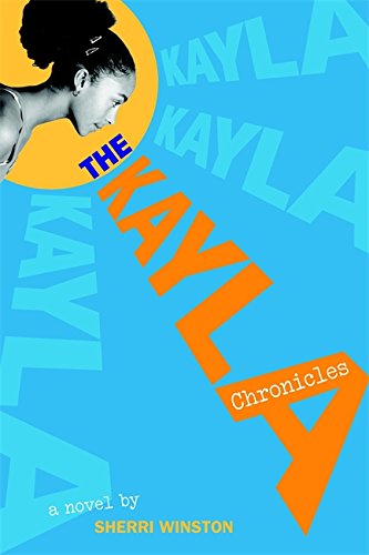 Beispielbild fr The Kayla Chronicles zum Verkauf von Better World Books