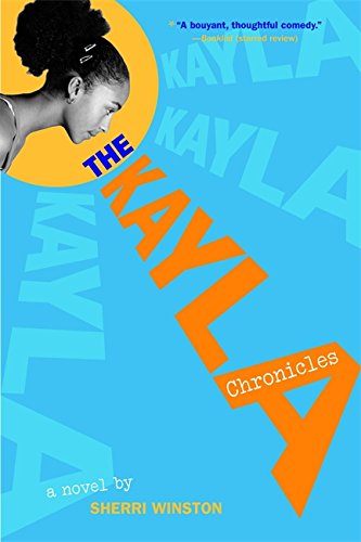 Stock image for The Kayla Chronicles for sale by Better World Books