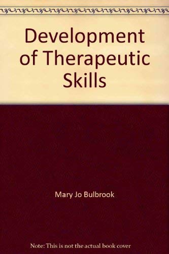 Development of Therapeutic Skills.