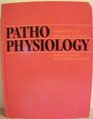 Imagen de archivo de Pathophysiology : Adaptations and Alterations in Function a la venta por Better World Books