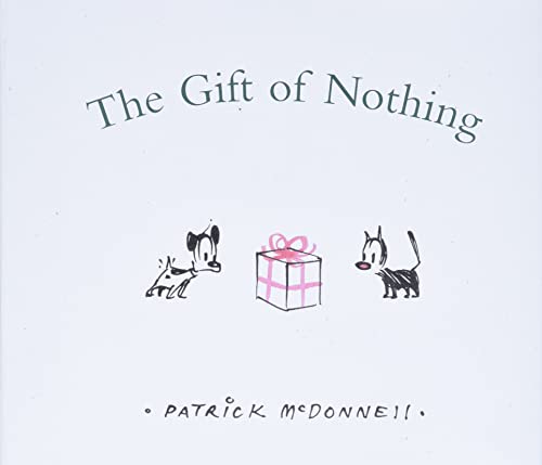 9780316114882: The Gift of Nothing.