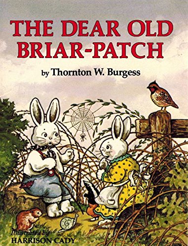 Beispielbild fr Dear Old Briar Patch zum Verkauf von Better World Books