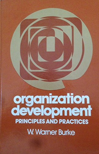 9780316116862: Organization Development: Principles and Practices