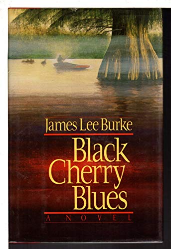 Stock image for Black Cherry Blues: A Dave Robicheaux Mystery for sale by Hourglass Books
