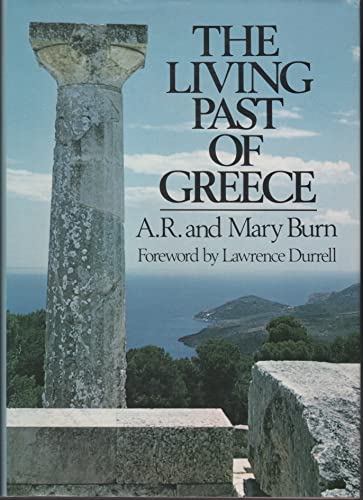 Beispielbild fr The Living Past of Greece zum Verkauf von Better World Books