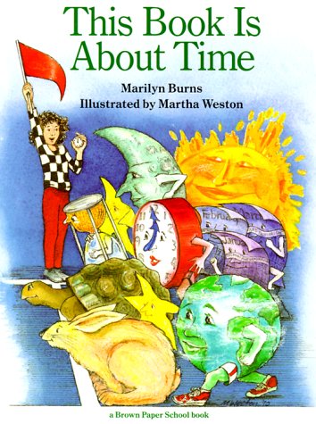 Beispielbild fr This Book Is About Time (A Brown Paper School Book) zum Verkauf von Wonder Book