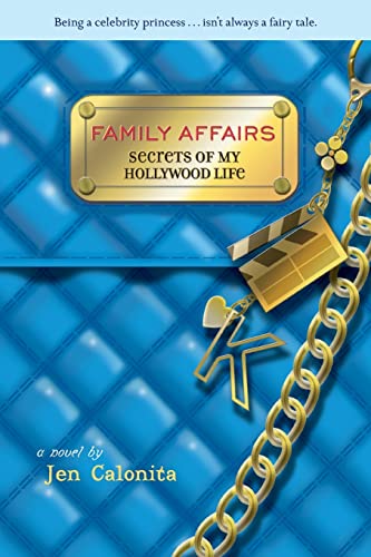 9780316118002: Family Affairs (Secrets of My Hollywood Life, 3)