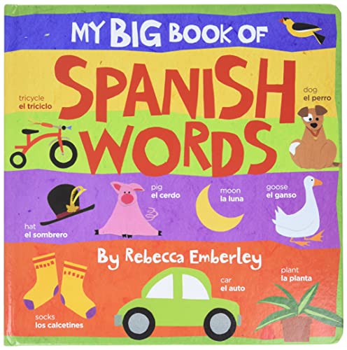 My Big Book of Spanish Words (Spanish and English Edition) (9780316118033) by Emberley, Rebecca