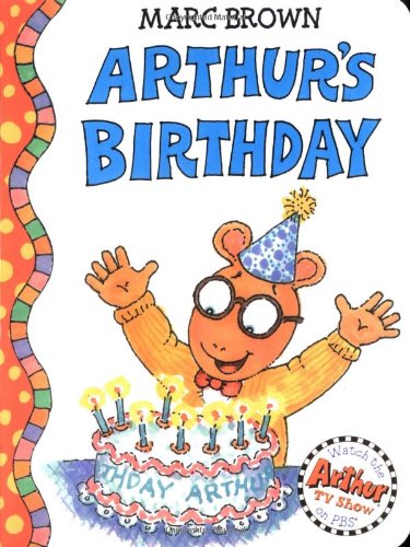 Stock image for Arthur's Birthday: An Arthur Adventure for sale by ThriftBooks-Atlanta