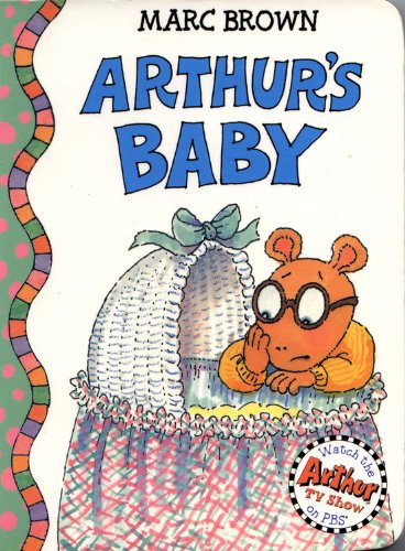 9780316118583: Arthur's Baby: An Arthur Adventure (Arthur Adventures)
