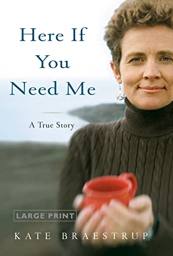 Imagen de archivo de Here If You Need Me: A True Story a la venta por Goodwill Books