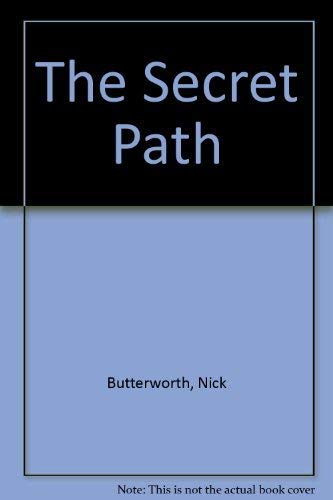 Stock image for The Secret Path for sale by Better World Books