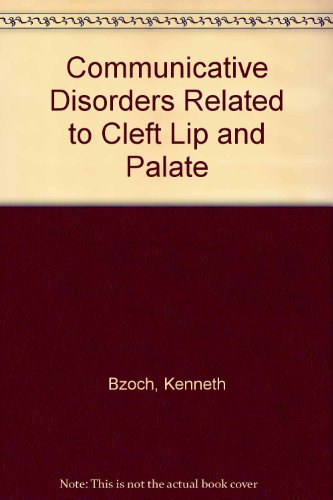 Stock image for Communicative Disorders Related to Cleft Lip and Palate for sale by HPB-Ruby