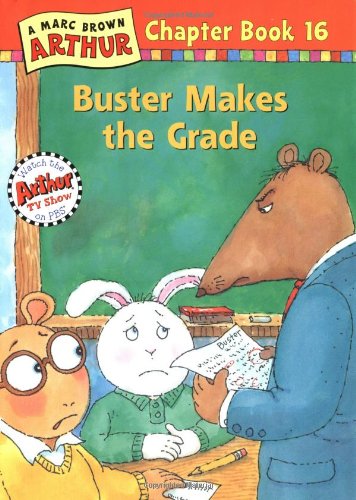 Beispielbild fr Buster Makes the Grade: A Marc Brown Arthur Chapter Book 16 zum Verkauf von ThriftBooks-Dallas