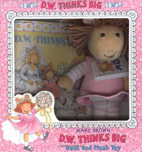 D.W. Thinks Big Book and Plush Toy (9780316119665) by Brown, Marc