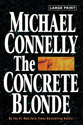 9780316120418: The Concrete Blonde (Large Type / Large Print): 3 (Harry Bosch, 3)