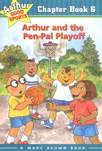 9780316120548: Arthur and the Pen Pal Playoff (Arthur Good Sports Chapter Book)