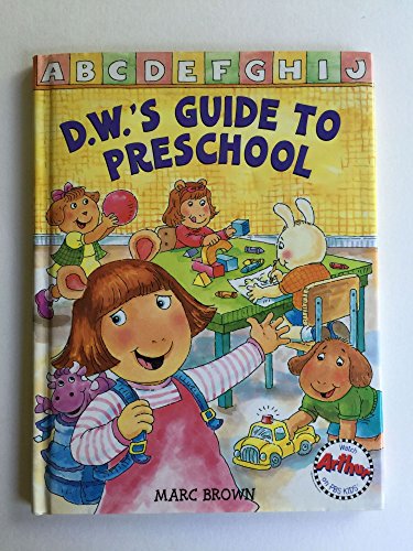 9780316120692: D.W.'s Guide to Preschool (Arthur Adventures)