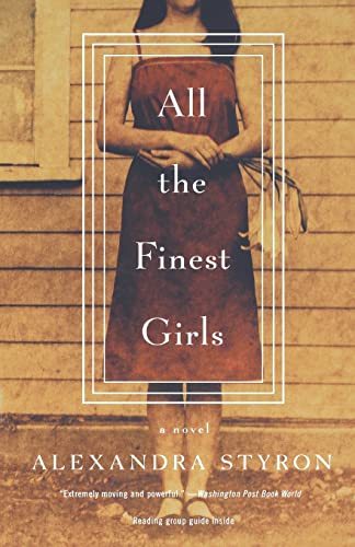 Imagen de archivo de All the Finest Girls: A Novel a la venta por Wonder Book