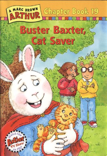 Imagen de archivo de Buster Baxter, Cat Saver: A Mark Brown Arthur Chapter Book 19 a la venta por ThriftBooks-Atlanta